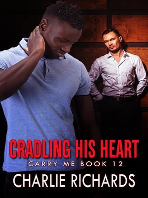 cover image of Cradling His Heart